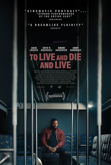 To Live and Die and Live