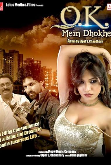 Ok Mein Dhokhe