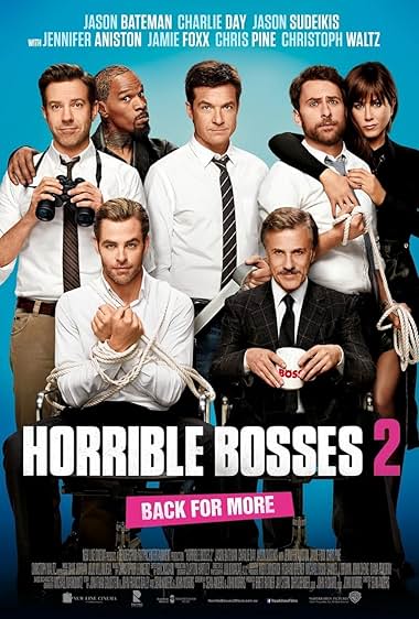 Horrible Bosses 2
